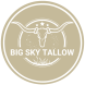 Big Sky Tallow